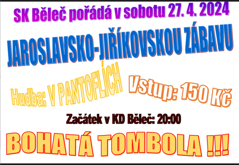 JAROSLAVSKO - JIŘÍKOVSKÁ ZÁBAVA VE BĚLČI